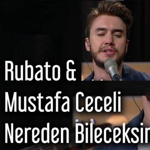 دانلود آهنگ مصطفی ججلی نردن بیلجکسینیز 1 Mustafa Ceceli Nereden Bileceksiniz